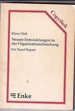 Image du vendeur pour NeuereEntwcklungen in der Organisationsforschung. Ein TRend Report mis en vente par Kultgut