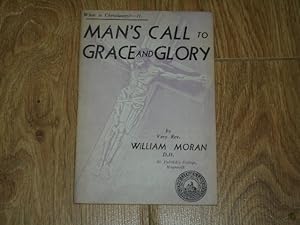 Bild des Verkufers fr Man's Call to Grace and Glory zum Verkauf von Dublin Bookbrowsers