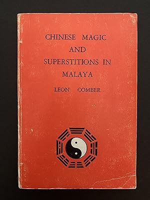 CHINESE MAGIC AND SUPERSTITIONS IN MALAYA.