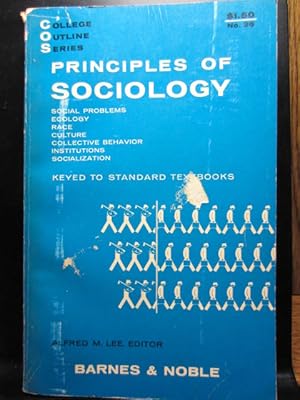 Bild des Verkufers fr PRINCIPLES OF SOCIOLOGY (College Outline Series) zum Verkauf von The Book Abyss