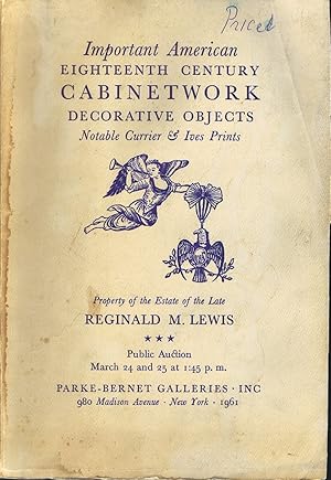 Immagine del venditore per Important American Eighteenth Century Cabinetwork, Decorative Objects, Notable Currier & Ives Prints (NY, Park-Bernet Galleries, March 24 & 25, 1961) venduto da Round Table Books, LLC