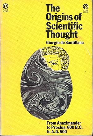 Imagen del vendedor de The Origins of Scientific Thought: From Anaximander to Proclus, 600 B.C. to A.D. 500 a la venta por Round Table Books, LLC