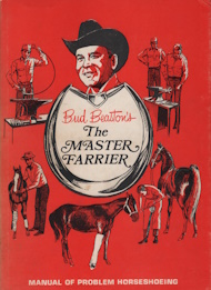 Seller image for Bud Beaston's the master farrier : manual of problem horseshoeing for sale by Harry E Bagley Books Ltd