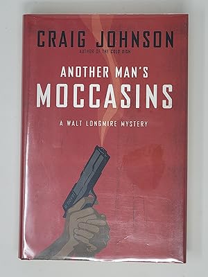 Seller image for Another Man's Moccasins: A Walt Longmire Mystery for sale by Cross Genre Books