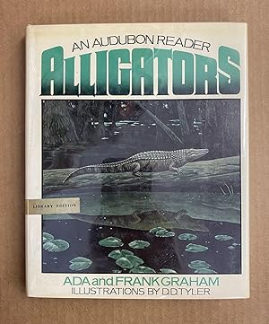 Seller image for Alligators (An Audubon Reader, Vol. 5) for sale by Fahrenheit's Books
