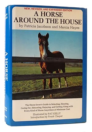 A HORSE AROUND THE HOUSE