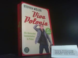 Bild des Verkufers fr Viva Polonia : als deutscher Gastarbeiter in Polen ; [mit Bonusmaterial]. Fischer ; 18045 zum Verkauf von Der Buchecker