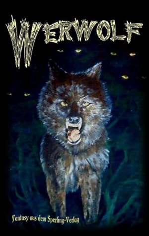 Seller image for Werwolf: Fantasy aus dem Sperling-Verlag for sale by Modernes Antiquariat - bodo e.V.