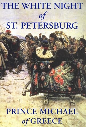 Seller image for The White Night of St. Petersburg for sale by The Anthropologists Closet