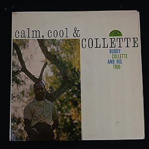 Buddy Collette and his Trio ? Calm, Cool & Collette. Vinyl-LP Very Good (VG)