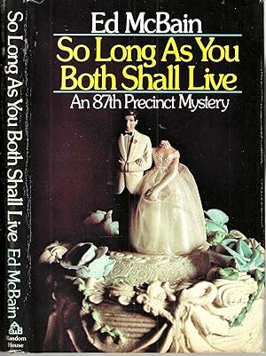 Seller image for So Long As You Both Shall Live (87th Precinct #31) for sale by Blacks Bookshop: Member of CABS 2017, IOBA, SIBA, ABA
