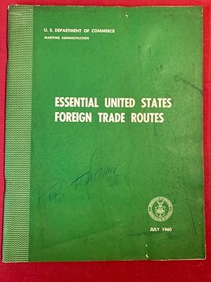 Essential United States Foreign Trade Routes. July 1960.