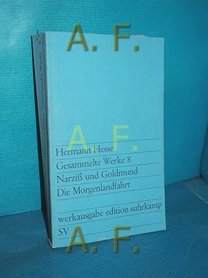 Bild des Verkufers fr Narzi und Goldmund / Die Morgenlandfahrt / Spte Prosa (Reihe: Hermann Hesse, Gesammelte Werke in zwlf Bnden, Werkausgabe edition suhrkamp, 8. Band) zum Verkauf von Antiquarische Fundgrube e.U.