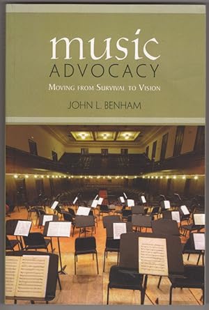 Music Advocacy: Moving from Survival to Vision