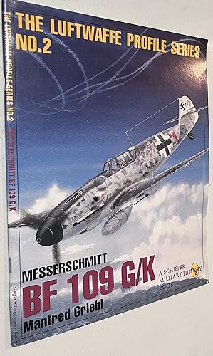 Imagen del vendedor de Messerschmitt BF 109G/K (Luftwaffe Profile Series) a la venta por Once Upon A Time
