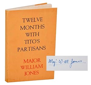 Twelve Months With Tito's Partisans