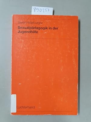 Bild des Verkufers fr Sexualpdagogik in der Jugendhilfe : zum Verkauf von Versand-Antiquariat Konrad von Agris e.K.