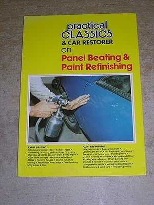 Panel Beating and Paint Refinishing (Practical Classics and Car Restorer) (Practical Classics & C...