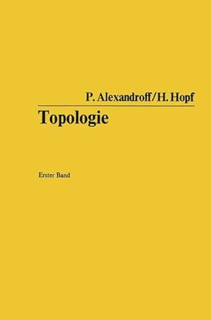 Seller image for Topologie; Bd. 1. Die Grundlehren der mathematischen Wissenschaften in Einzeldarstellungen mit besonderer Bercksichtigung der Anwendungsgebiete; Bd. 45. for sale by Antiquariat Thomas Haker GmbH & Co. KG