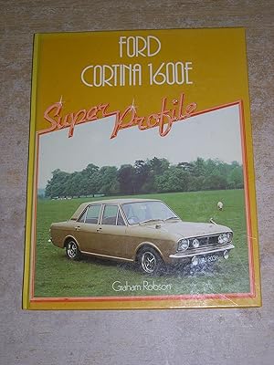 Ford Cortina 1600E (Super Profile S.)