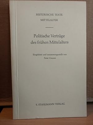 Politische Verträge des frühen Mittelalters.