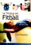Seller image for TCNICA DEL FITBALL, LA. Desarrollo de ejercicios (Bicolor). for sale by AG Library