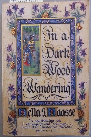 Seller image for In a Dark Wood Wandering: A Novel of the Middle Ages for sale by Reading Habit