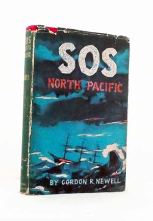 Seller image for SOS North Pacific. Tales of Shipwrecks off the Washington, Briitsh Columbia and Alaska Coasts for sale by Adelaide Booksellers