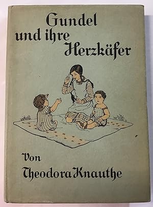 Bild des Verkufers fr Gundel und ihre Herzkfer : Erzhlung fr die Mdchenwelt. zum Verkauf von Antiquariat Peda