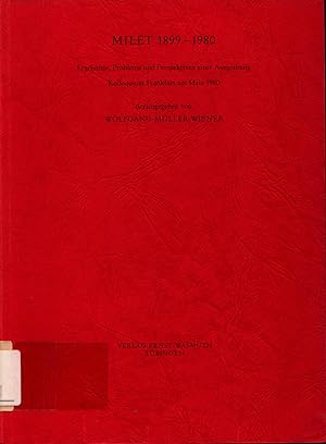 Bild des Verkufers fr Milet 1899-1980 Ergebnisse Probleme und Perspektiven einer Ausgrabung / Kolloquium Frankfurt am Main 1980 zum Verkauf von avelibro OHG