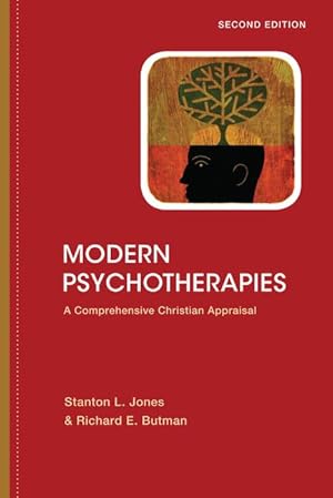 Bild des Verkufers fr Modern Psychotherapies: A Comprehensive Christian Appraisal zum Verkauf von moluna