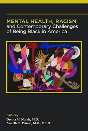 Seller image for Mental Health, Racism, and Contemporary Challenges of Being Black in America (Hardcover) for sale by Grand Eagle Retail