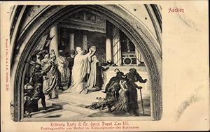 Bild des Verkufers fr Ansichtskarte / Postkarte Aachen in Nordrhein Westfalen, Krnung Karls d. Gr. durch Papst Leo III., Freskogemlde zum Verkauf von akpool GmbH
