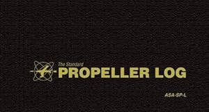 Seller image for The Standard Propeller Log (Paperback) for sale by Grand Eagle Retail