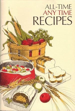 Bild des Verkufers fr All-Time, Any Time Recipes (Paperback)(New Old Stock) zum Verkauf von InventoryMasters