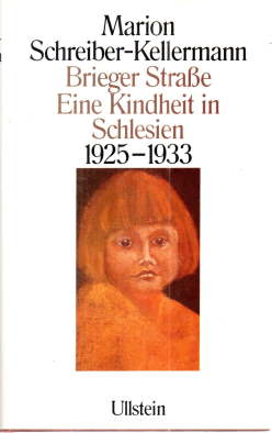 Seller image for Brieger Strae. Eine Kindheit in Schlesien 1925-1933. for sale by Leonardu