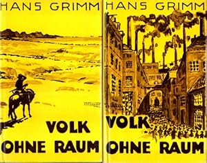 Volk ohne Raum. 4 Bände in zwei Büchern. Band 1: Heimat und Enge. Band 2:Fremder Raum und Irregan...