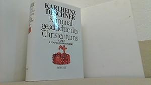 Bild des Verkufers fr Kriminalgeschichte des Christentums. Hier Band 5: 9. und 10. Jahrhundert. zum Verkauf von Antiquariat Uwe Berg