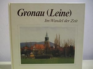 Bild des Verkufers fr Gronau (Leine) - Im Wandel der Zeit zum Verkauf von Brcke Schleswig-Holstein gGmbH