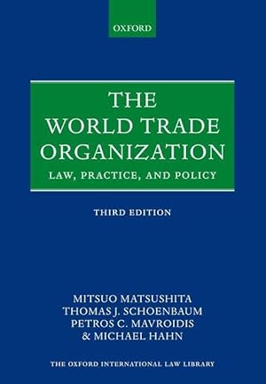 Bild des Verkufers fr The World Trade Organization: Law, Practice, and Policy zum Verkauf von moluna
