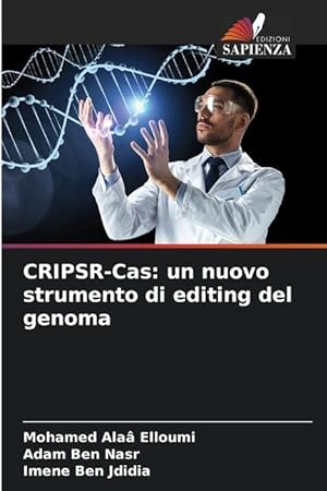 Bild des Verkufers fr CRIPSR-Cas: un nuovo strumento di editing del genoma zum Verkauf von moluna