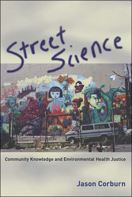 Seller image for Street Science: Community Knowledge and Environmental Health Justice (Paperback or Softback) for sale by BargainBookStores