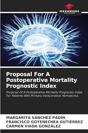 Bild des Verkufers fr Proposal For A Postoperative Mortality Prognostic Index zum Verkauf von moluna