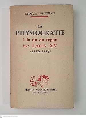 Seller image for La physiocratie  la fin du rgne de Louis XV (1770-1774) for sale by Llibres Capra