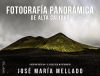 Imagen del vendedor de Fotografa panormica de alta calidad: libertad creativa, el secreto de mi fotografa a la venta por Agapea Libros