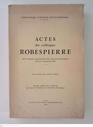 Actes du colloque Robespierre