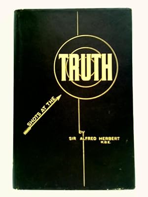 Seller image for Shots At The Truth for sale by World of Rare Books
