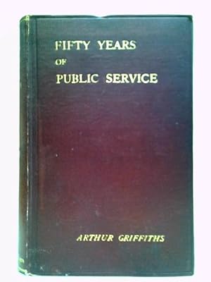 Bild des Verkufers fr Fifty Years of Public Service zum Verkauf von World of Rare Books
