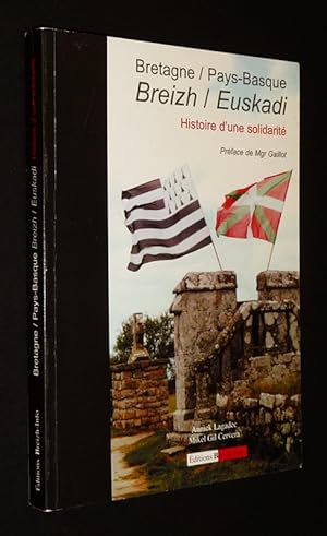 Image du vendeur pour Breizh-Euskadi : Histoire d'une solidarit mis en vente par Abraxas-libris