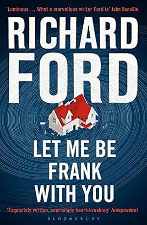 Imagen del vendedor de Let Me Be Frank With You: A Frank Bascombe Book a la venta por WeBuyBooks